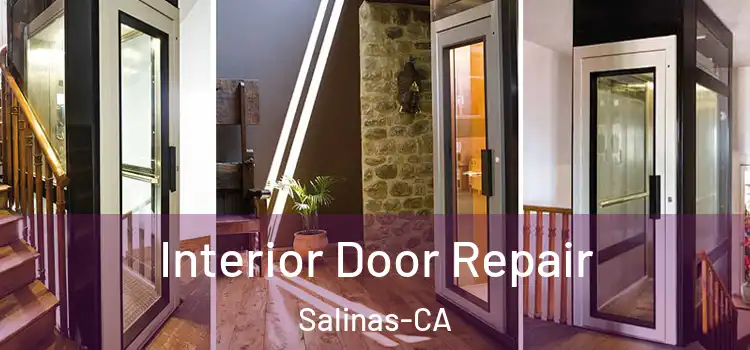  Interior Door Repair Salinas-CA